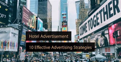 hotel advertisement examples|Hotel Advertisement; 10 Effective Hotel Advertising Strategies.